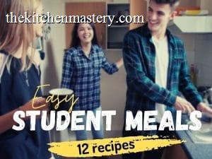 easy student meals recipes